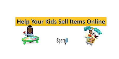 Help your kids sell products online tickets