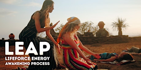 LEAP Lifeforce Energy Awakening Process - Special Event - PORTUGAL entradas
