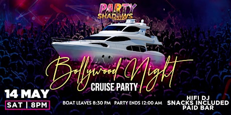 Bollywood Night Cruise Party | Party Shadows