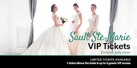 Sault Ste Marie Pop Up Wedding Dress Sale VIP Early Access tickets