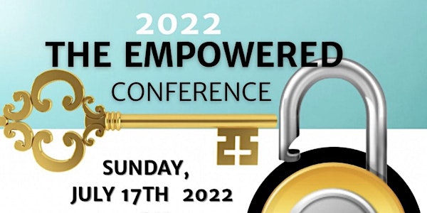 The Empowered Conference July 2022
