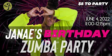 Janae's Birthday Zumba® Party! tickets