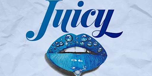 Juicy Night Party At The Well Sat 21st May