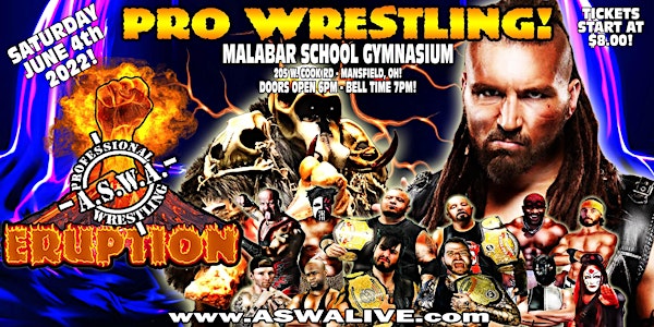 Live Pro Wrestling: ASWA Eruption 2022!