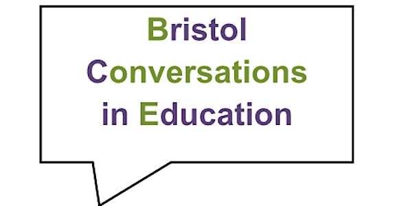 Bristol Conversations in Education - 'The Class'