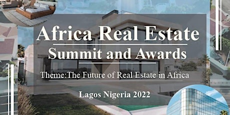 Africa Real Estate Summit Awards & Expo tickets