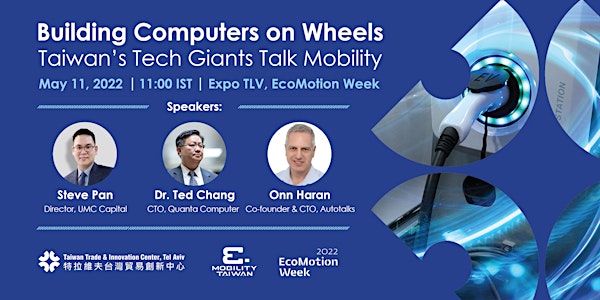 Building Computers on Wheels: Taiwan’s Tech Giants Talk Mobility