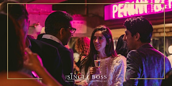 Single Boss Dating Event for Professionals & Executives