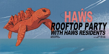 Haŵs Rooftop Party w/ Haŵs Residents