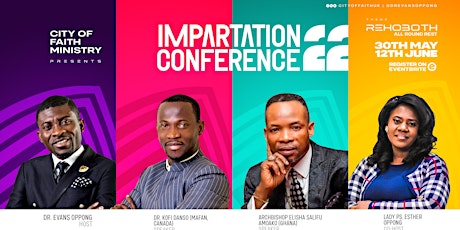 IMPARTATION CONFERENCE 2022 | CITY OF FAITH MINISTRY, UK tickets