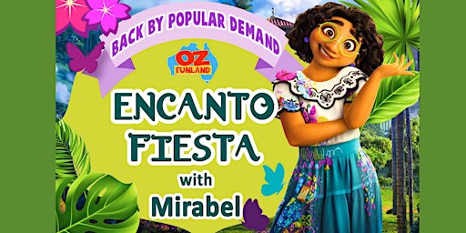 Encanto Fiesta in June