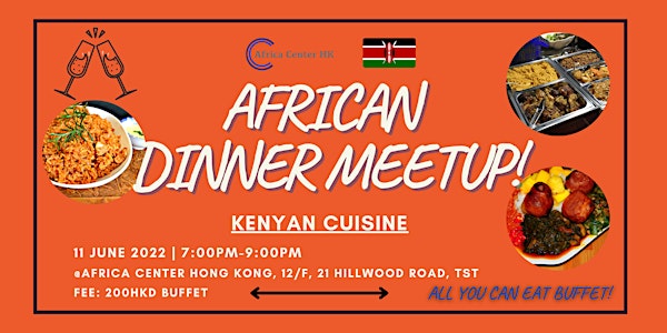 African Dinner Meetup (Kenyan Cuisine)