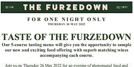 Taste of The Furzedown - 5 course tasting menu with matching wines tickets