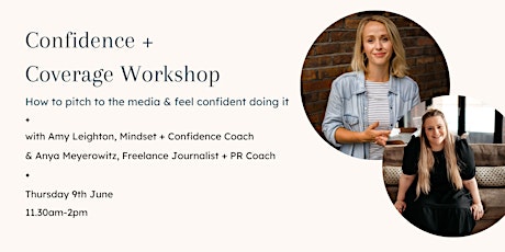 Confidence + Coverage: How to pitch the media and feel confident doing it tickets