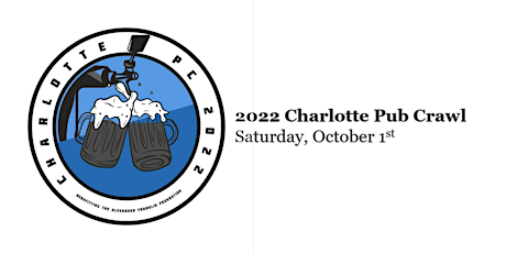 2022 Charlotte Pub Crawl benefiting the Alex Franklin Foundation tickets