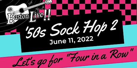Imagem principal do evento Easton Live - '50s Sock Hop 2