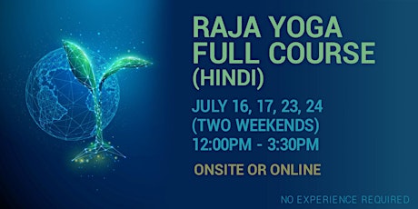 RAJA YOGA FULL COURSE IN HINDI (RSVP for Onsite and Online) tickets