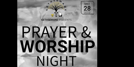 Gethsemane Worship Night tickets