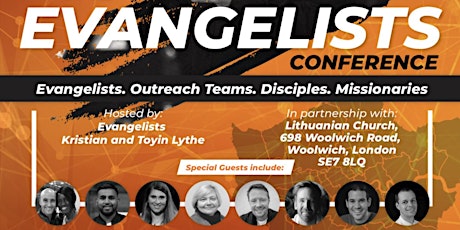 THE EVANGELISTS CONFERENCE , THURSDAY 23RD - SATURDAY 25TH JUNE 2022 tickets