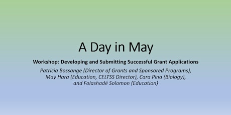 A Day in May Workshop: Developing/Submitting Successful Grant Applications tickets