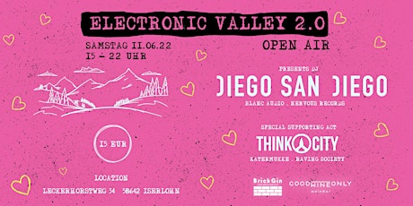 Electronic Valley 2.0 with DIEGO SAN DIEGO & Think City Tickets