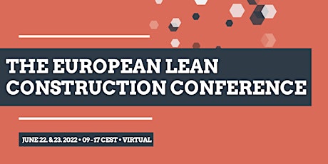 The European Lean Construction Conference 2022 tickets