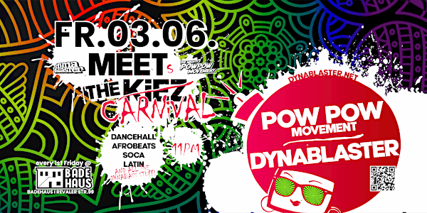 MEET THE CARNIVAL - POW POW MOVEMENT (Köln)
