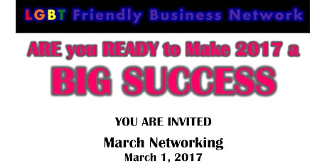 LGBTQ Friendly Business Network - FREE Networking March Event  primary image