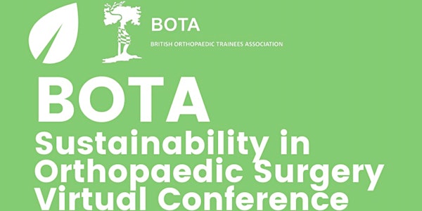 BOTA Sustainability In Orthopaedic Surgery Virtual Conference