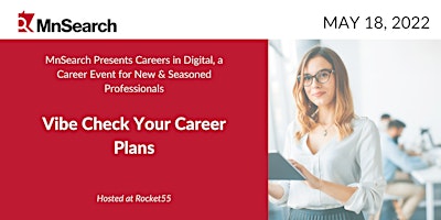 MnSearch May Monthly Event: Vibe Check Your Career Plans