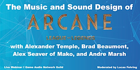 Hauptbild für The Music and Sound Design of Arcane: League of Legends