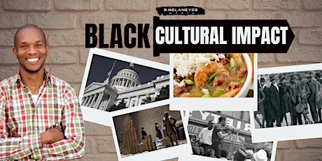 Black Cultural Impact: An Online Experience tickets