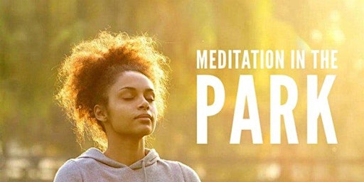 Meditation in the Park (2022) primary image