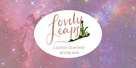 A Lovely Leap Into Neverland! tickets