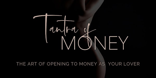 TANTRA OF MONEY - For women, Byron Shire