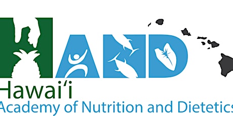Hawaii Academy of Nutrition and Dietetics 2022 Virtual Annual Conference tickets