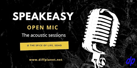 Speakeasy (open mic) @ The Spice of Life, Soho tickets