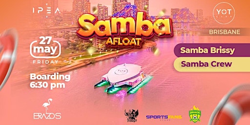 Samba Afloat - The Yot Club - Brisbane