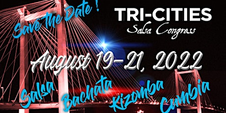 2022 Tri-Cities Salsa Congress tickets