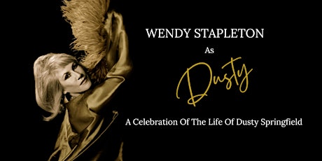 Wendy Stapleton presents 'The Dusty Springfield Show' tickets