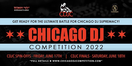 CHICAGO DJ COMPETITION SPIN-OFFS 2022 tickets