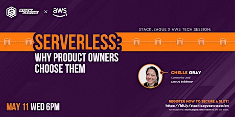 StackLeague x AWS Tech Session: Serverless: Why Product Owners Choose Them