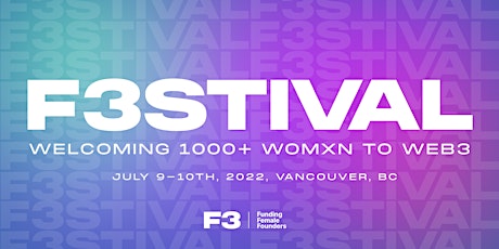 F3STIVAL | Welcoming 1000+ womxn to web3 tickets