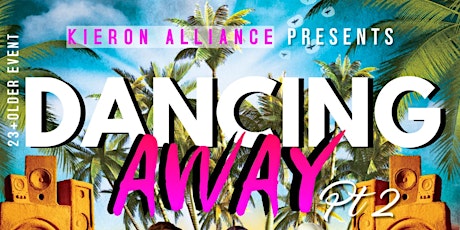 DANCING AWAY 2 A TASTE OF THE TROPICS tickets