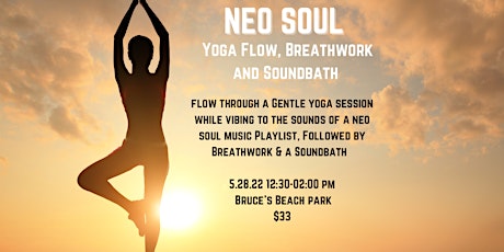 Neo Soul Yoga Flow Beach Sound Bath & Breath work Class tickets