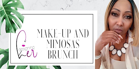 Make  Up and Mimosas Brunch tickets