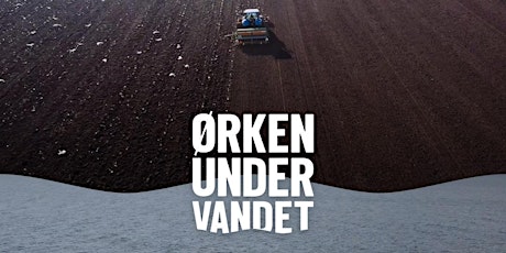 Forevisning af dokumentarfilmen 'Ørken under vandet' primary image