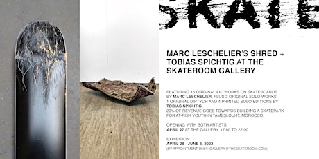 Primaire afbeelding van Marc LESCHELIER’s SHRED + Tobias SPICHTIG @THE SKATEROOM GALLERY