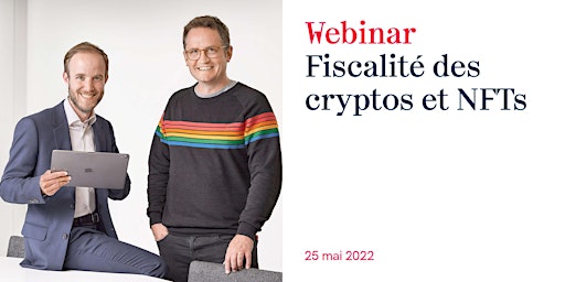 Webinar «Fiscalité des cryptos et NFTs»