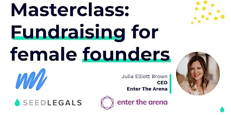 Masterclass: Fundraising for female founders tickets